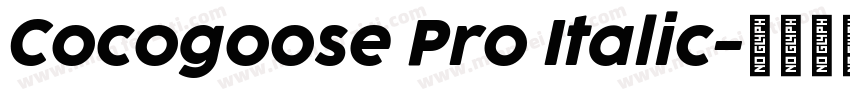 Cocogoose Pro Italic字体转换